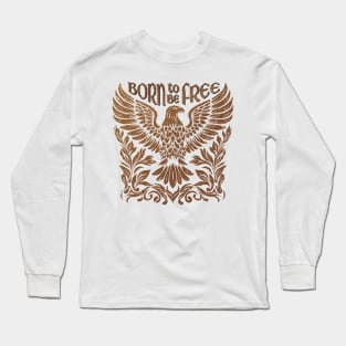 Born to be free, Flying eagle with ornaments Long Sleeve T-Shirt